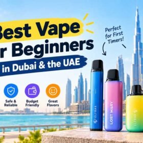 Best Vape for Beginners in Dubai & the UAE